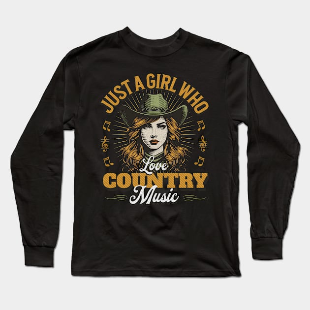 Just A Girl Who Loves Country Music Tee | Country Music Fan & Concert Goer Long Sleeve T-Shirt by JJDezigns